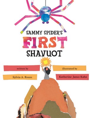 Sammy the Spider's First Shavuot